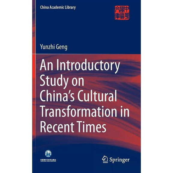 China Academic Library An Introductory Study on China's Cultural Transformation in Recent Times, (Hardcover)