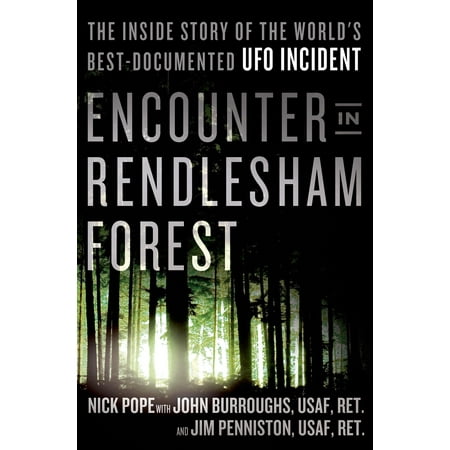 Encounter in Rendlesham Forest : The Inside Story of the World's Best-Documented UFO (Best Popes In History)