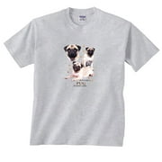 Pug T-Shirt If It's Not a It's Just a Dog