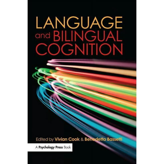 Language and Bilingual Cognition, (Paperback)