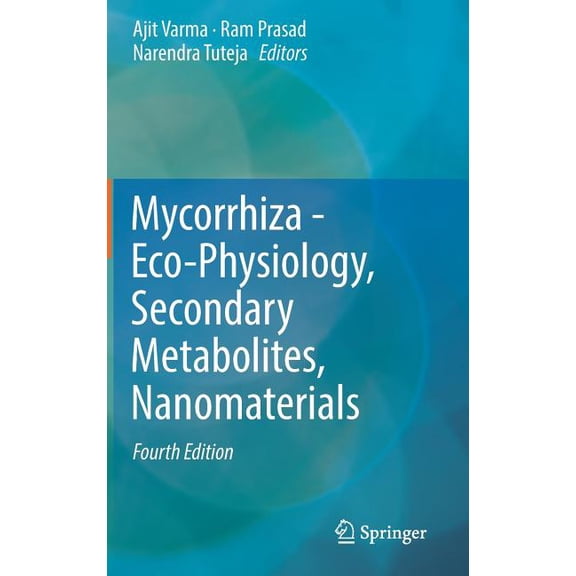 Mycorrhiza - Eco-Physiology, Secondary Metabolites, Nanomaterials, (Hardcover)