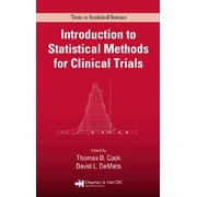 Texts in Statistical Science (Chapman & Hall/CRC): Introduction to Statistical Methods for Clinical Trials (Hardcover)