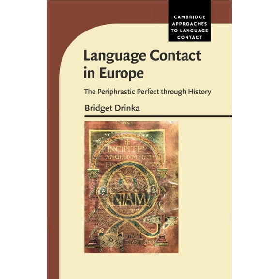 Cambridge Approaches to Language Contact Language Contact in Europe, (Paperback)