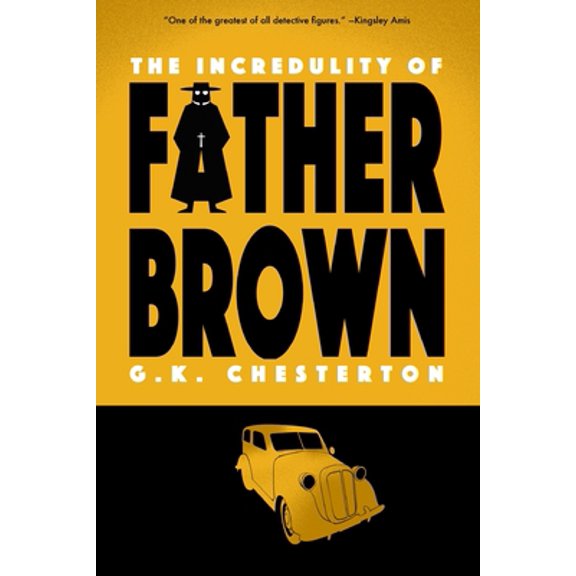 Pre-Owned The Incredulity of Father Brown (Warbler Classics) (Paperback) 1954525613 9781954525610