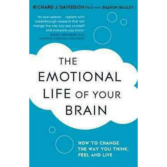 The Emotional Life of Your Brain