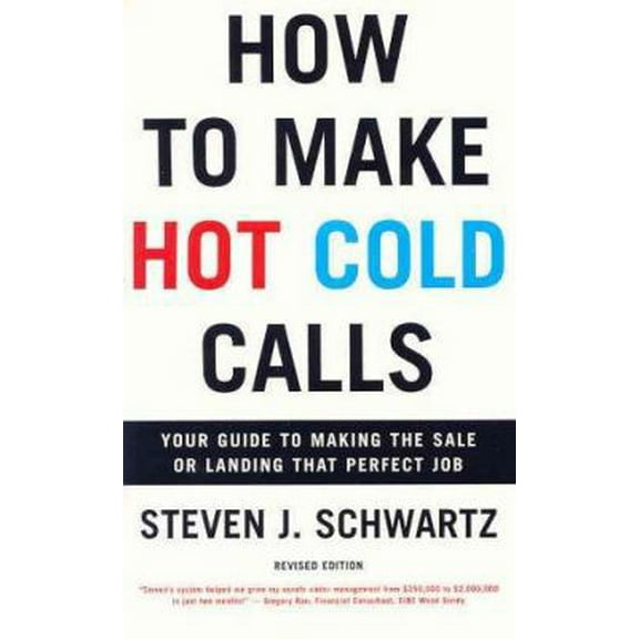 Pre-Owned How to Make Hot Cold Calls (Paperback) 0773762531 9780773762534