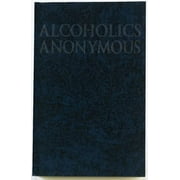 Alcoholics Anonymous, (Paperback)