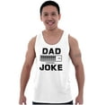 thumbnail image 4 of Dad Joke Loading Corny Father Humor Tank Top Sleeveless Tee Men Brisco Brands S, 4 of 6