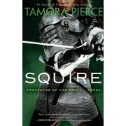 Protector of the Small: Squire : Book 3 of the Protector of the Small Quartet (Series #3) (Paperback)
