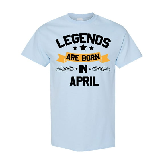 Inktastic Legends Are Born in April T-Shirt