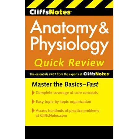 CliffsNotes Anatomy & Physiology Quick Review,