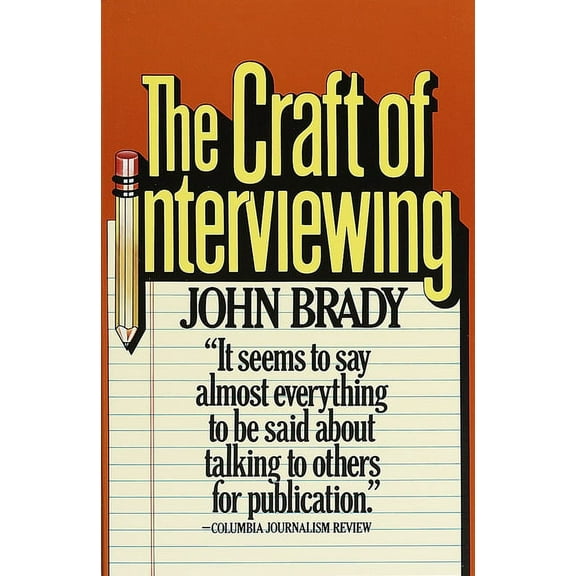 The Craft of Interviewing, (Paperback)