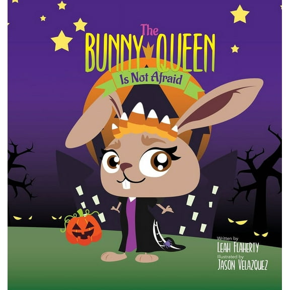 The Bunny Queen Is Not Afraid, (Hardcover)