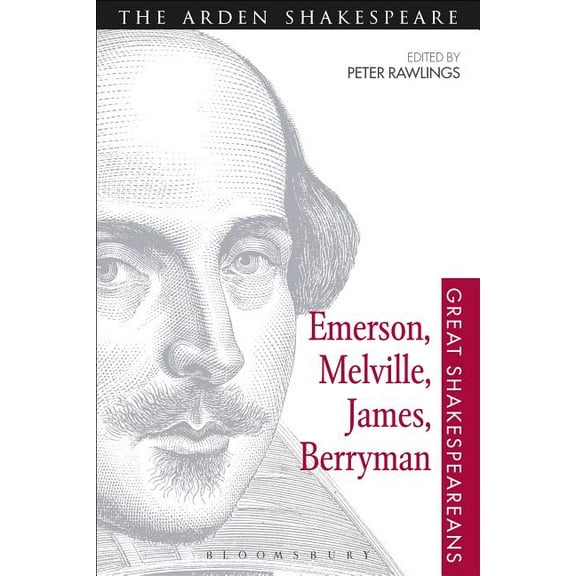 Great Shakespeareans Emerson, Melville, James, Berryman, Book 08, (Paperback)
