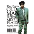 thumbnail image 1 of Pre-Owned When I'm an Old Man I'll Wear Mixed Plaids, 9781887317108, 1887317104, Paperback, large type edition edition, 1 of 1