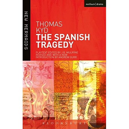 The Spanish Tragedy (New Mermaids) | Walmart Canada