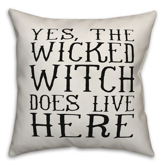 Creative Products Wicked Witch Does Live Here 20x20 Indoor / Outdoor Pillow