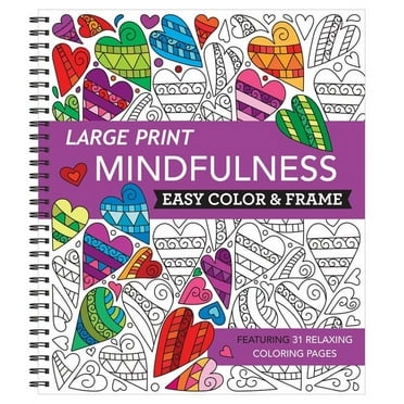 Color & Frame Large Print Easy Color & Frame - Mindfulness (Stress Free Coloring Book), (Spiral-Bound)