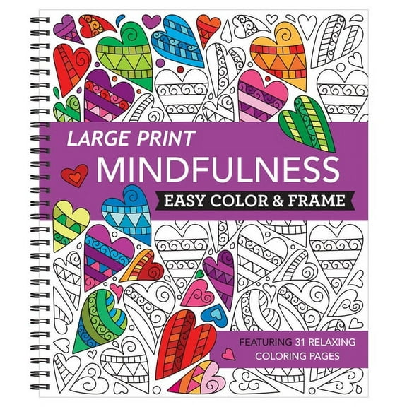 Color & Frame Large Print Easy Color & Frame - Mindfulness (Stress Free Coloring Book), (Spiral-Bound)