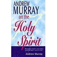 thumbnail image 1 of Pre-Owned Andrew Murray on the Holy Spirit (Paperback) 0883683067 9780883683064, 1 of 1