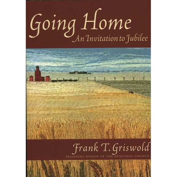 Going Home: An Invitation to Jubilee, (Paperback)