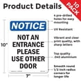 thumbnail image 2 of Not An Entrance Please Use Other Door OSHA Notice Aluminum Sign 10 Inch x 7 Inch - 10 Pack, 2 of 8