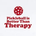 thumbnail image 2 of CafePress - Pickleball Is Better Than Therapy Body Suit - Baby Light Bodysuit, Size Newborn - 24 Months, 2 of 4