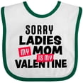 thumbnail image 3 of Inktastic Sorry Ladies My Mom is My Valentine Boys Baby Bib, 3 of 4