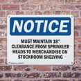 thumbnail image 4 of (2 Pack) Must Maintain 18 Clearance From Sprinkler OSHA Notice Sign 18 Inch X 12 Inch Indoor / Outdoor Rust-Free Aluminum Metal Signs for Workplace, Workshop, and Construction Site,, 4 of 8