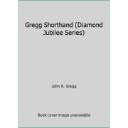 Gregg Shorthand (Diamond Jubilee Series), Used [Hardcover]