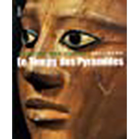 Le Temps des Pyramides (French Edition)