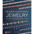 thumbnail image 1 of Beaded Chain Mail Jewelry: Timeless Techniques with a Twist, 1 of 3