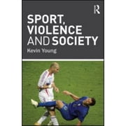 Sport, Violence and Society [Paperback - Used]