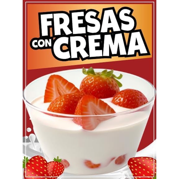 Fresas con Crema Decal Window Sticker Mexican Food Truck Concession Vinyl Restaurant Sticker Fresas con Crema Sign Adhesuve (48" x 36")