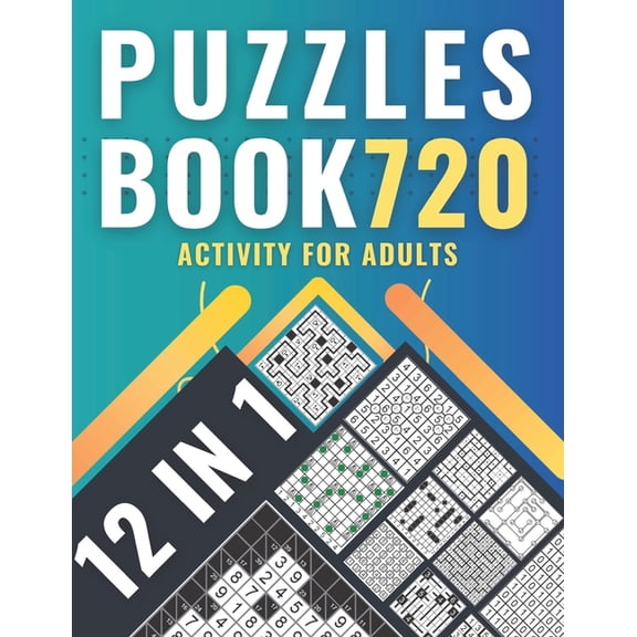 Puzzles book 720: activity for adults with 12 variety of puzzles, solutions included, (Paperback)