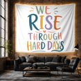 thumbnail image 6 of Rise Through Hard Days Quote on Light Blue, Inspirational Illustration for Resilience Fans, Typography Wall Art, Graduation Gift, Tapestry Wall Hanging for Bedroom and Dorm, 6 of 7