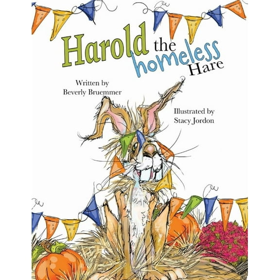 Harold the Homeless Hare, (Paperback)