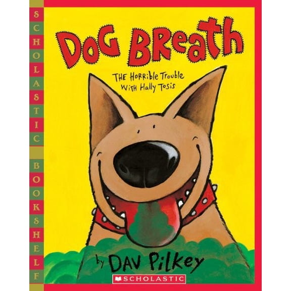 Pre-Owned Scholastic Bookshelf: Dog Breath! the Horrible Trouble with Hally Tosis (Scholastic Bookshelf): The Horrible Trouble with Hally Tosis (Paperback)