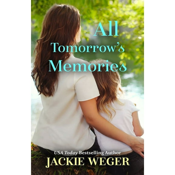 All Tomorrow's Memories (Paperback)