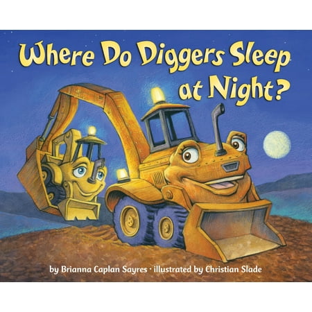 Where Do Diggers Sleep at Night (Board Book)