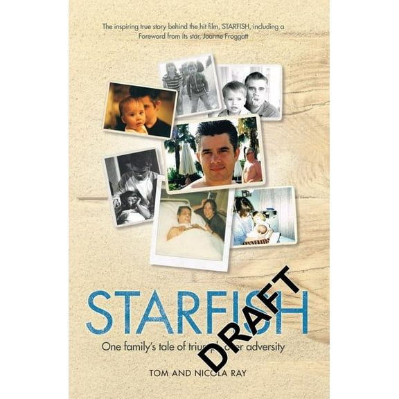 Starfish : One Family's Tale of Triumph After Tragedy (Paperback)