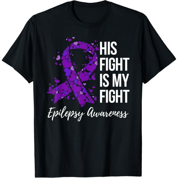 His Fight Is My Fight Epilepsy Awareness T-Shirt