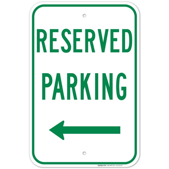 Left Arrow Reserved Parking Green Sign, 12x18 Aluminum