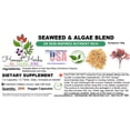 thumbnail image 2 of Seaweed & Algae Blend - Irish Moss (Chondrus Crispus), Bladderwrack and Kelp -  Sebi Inspired - Honest Herbs - 650mg - 200 Veggie Caps, 2 of 2
