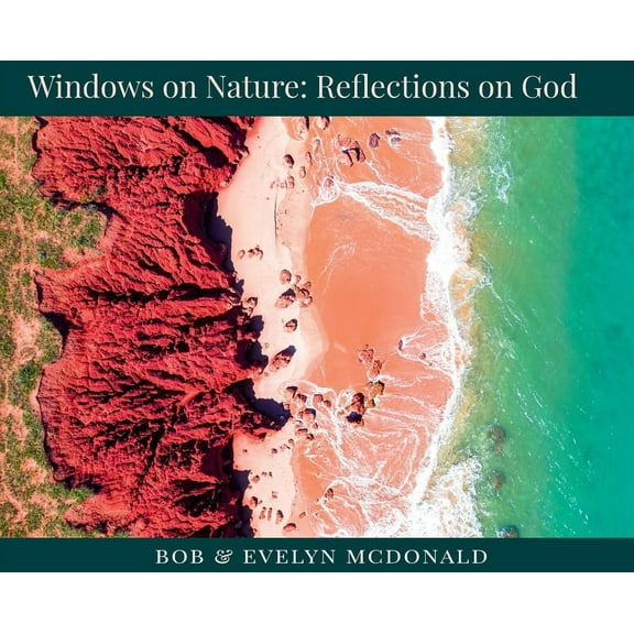 Windows on Nature: Reflections on God: Reflections on God: Reflections on God, (Hardcover)