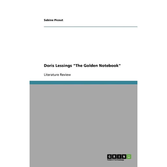 Doris Lessings "The Golden Notebook" (Paperback)