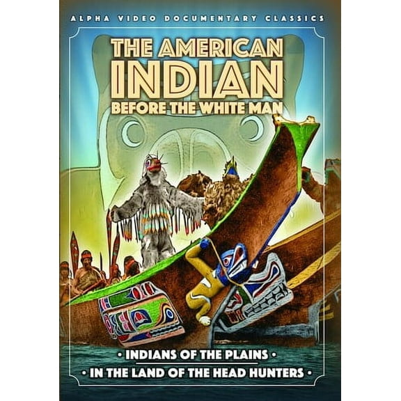 The American Indian: Before The White Man (DVD), Alpha Video, Documentary