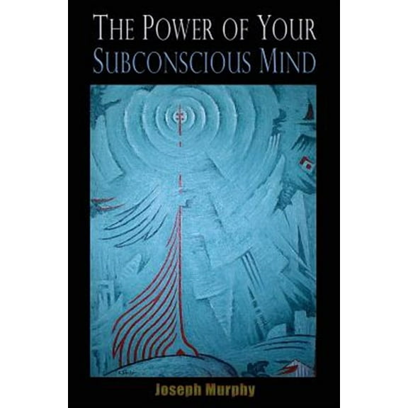 The Power of your Subconscious Mind (Paperback)