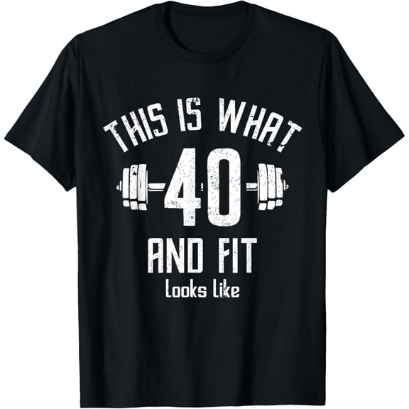 Funny Fitness 40s Birthday 40 Years Old 40s Birthday, Gym T-Shirt