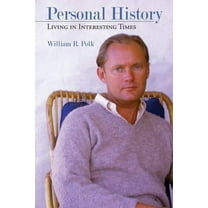 Personal History : Living in Interesting Times
